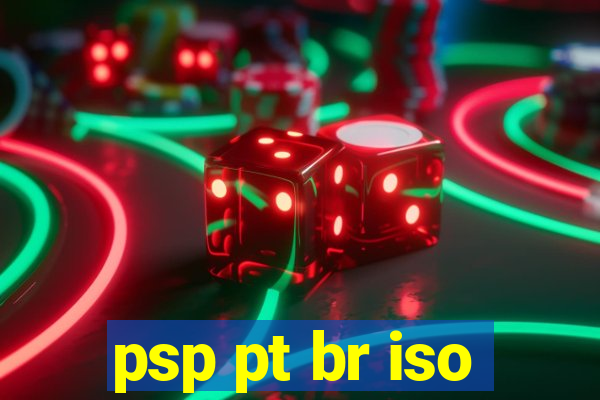 psp pt br iso